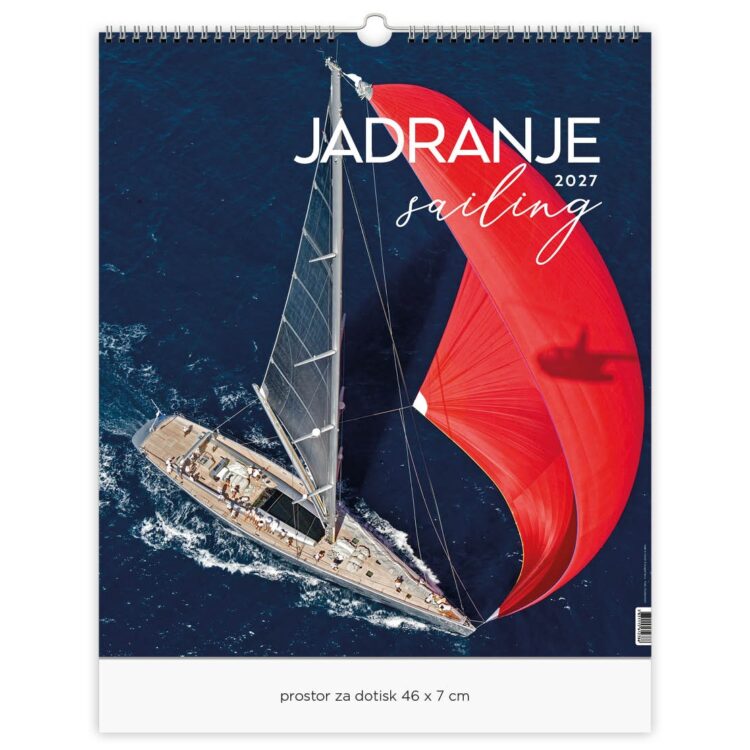 JADRANJE – SAILING | Stenski koledar 2027 JADRANJE – SAILING | Stenski koledar 2027